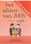 Reid, Geleijnse & Van Tol - Fokke & Sukke - Het afzien van 2003