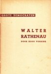 Vorrink, Koos, - Walter Rathenau. Grote democraten.