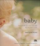 Desmond  Dale Morris (born 29 December 1982)  Vertaling   Rob de Ridder - Baby  - het grote wonder van de eerste twee jaar