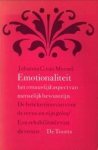 MOOSEL, JOHANNA C. VAN - Emotionaliteit. Het vrouwelijke aspect van menselijk bewustzijn. De betekenis  ervan voor de mens en zijn geloof. Een rehabilitatie van de vrouw