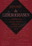 Florijn, H. - De Ledeboerianen. Een onderzoek naar de plaats, invloed en denkbeelden van hun voorgangers tot 1907