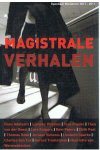 Diverse schrijvers - Magistrale verhalen - 200 jaar rechterlijke macht in Nederland 1811 - 2011