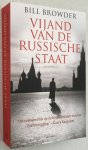 Browder, Bill, - Vijand van de Russische staat.