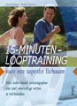 C. Baur - 15-minuten-looptraining voor een superfit lichaam