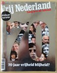 Vrij Nederland - Bijlage Vrij Nederland - Jubileumnummer - 70 jaar vrijheid blijheid?