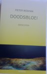 BOSKMA, Pieter - Doodsbloei / gedichten