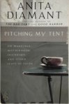 Anita Diamant - Pitching My Tent