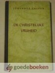 Calvijn, Johannes - De christelijke vrijheid