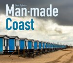 Bert Spiertz - Man-made coast Bert Spiertz - Man-made coast