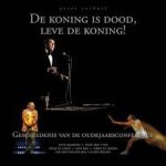 Voskuil, Peter - De koning is dood, leve de koning! / geschiedenis van de oudejaarsconference