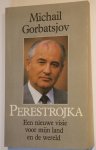 Gorbatsjov, Michail - Perestrojka / druk 1