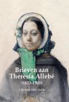 Leo van den Ende - Brieven aan Theresia Allebé (1823-1901)