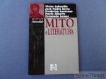Victor Jabouille / José Pedro Serra / Frederico Lourenco / Paulo Alberto / Fernando Lemos. - Mito y literatura. Victor Jabouille / José Pedro Serra / Frederico Lourenco / Paulo Alberto / Fernando Lemos. - Mito y literatura.