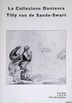 Aristodemo, Dina (a cura di) - La Collezione Dantesca Tilly van de Sande-Swart