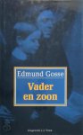 Edmund Gosse, Eugène Dabekaussen, Richard Holmes - Vader en zoon een studie van twee temperamenten