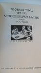 Vooys Dr.C. - Bloemlezing uit het Middeleeuws Latijn