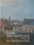 Guido Van Causbroeck - Voor de ontmoeting