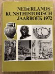 BROOS, C.H.A. ET AL. - Nederlands kunsthistorisch jaarboek 1972, deel 23. Opgedragen aan Prof. Dr. H Gerson.