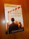 KNOOPS, GEERT-JAN ALEXANDER, - Het Petronius Mysterie. KNOOPS, GEERT-JAN ALEXANDER, - Het Petronius Mysterie.