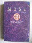 Miller, Robyn & Rand; Wingrove, David - Myst / Het boek van Atrus / druk 1
