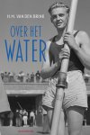 H.M. van den Brink 232865 - Over het water novelle