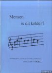 Vogel, Jan - Mensen, is dit kolder? Monologen, gedichten en illustraties