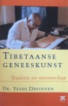 Dhonden, Yeshi - Tibetaanse geneeskunst; traditie en wetenschap