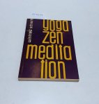 Schmitt, Winfried: - Yoga, Zen und Meditation : vom Autor signiert :