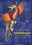 VON VOLBORTH, Carl-Alexander; - FABELWEZENS UIT MYTHEN, SAGEN, FOLKLORE EN DE HERALDIEK,