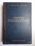 Andrees. - Andrees allgemeiner Handatlas in 139 Haupt- und 161 Nebenkarten. Nebst vollständigen alphabetischem Namenverzeichnis in besonderem Bande. Jubiläums-Ausgabe. Andrees. - Andrees allgemeiner Handatlas in 139 Haupt- und 161 Nebenkarten. Nebst vollständigen alphabetischem Namenverzeichnis in besonderem Bande. Jubiläums-Ausgabe.