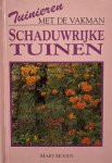 Auteur Onbekend - Schaduwrijke tuinen(tuinieren met de vakman)