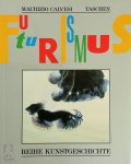 Maurizio Calvesi - Der Futurismus Kunst und Leben