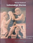 Pfendsack, Werner - Lebendige Steine. Skulpturen und Fresken am Basler Münster