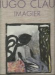 CLAUS, Hugo - Hugo Claus - Imagier.