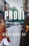 Ayaan Hirsi Ali 216553 - Prooi Immigratie, islam en de erosie van vrouwenrechten