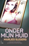 Marlies Slegers - Onder mijn huid