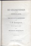 Spurgeon, C.H. - De Gelijkenissen van den Zaligmaker (Twee. en -Vijftig leeredenen)