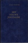 Poel, Ds. Chr. van der - Het nieuwe Jeruzalem