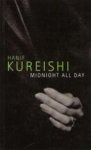 Hanif Kureishi - Midnight all day