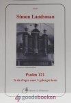 Landsman, Simon - Psalm 121 *nieuw* --- k Sla d ogen naar t gebergte heen