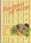 Goodman, Harriet Wilinsky / Morse, Barbara - Recepten op recept