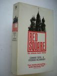 Topol E. and  Neznansky, F. - Red Square, The ultimate Soviet thriller