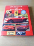 Hicks, Roger - Van Porsche tot Rolls Royce