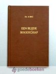 Bac, Ds. A. - Een blijde boodschap --- 8 preken