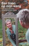 Duin, Gerda - Een traan op mijn wang; leer dansen met verdriet en weet dat wonderen bestaan