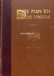 Goudsmit, B.C. - De man en de vrouw dl. I