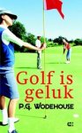 P.G. Wodehouse - Golf is geluk