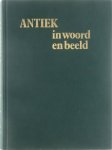 Anton van Oirschot W P Theunissen Jan Sanders, antiek. Burton Hobson Geert Hüsstege - Antiek in woord en beeld