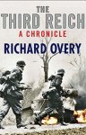 Richard Overy - Third Reich: A Chronicle