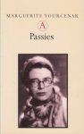 Yourcenar, Marguerite - Passies. Yourcenar, Marguerite - Passies.